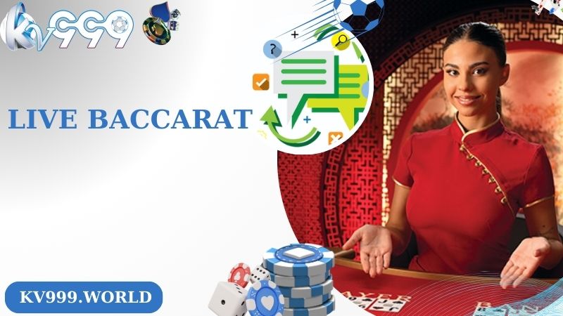 Đôi nét về live baccarat