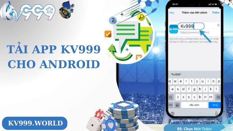 Cách tải app KV999 về Android