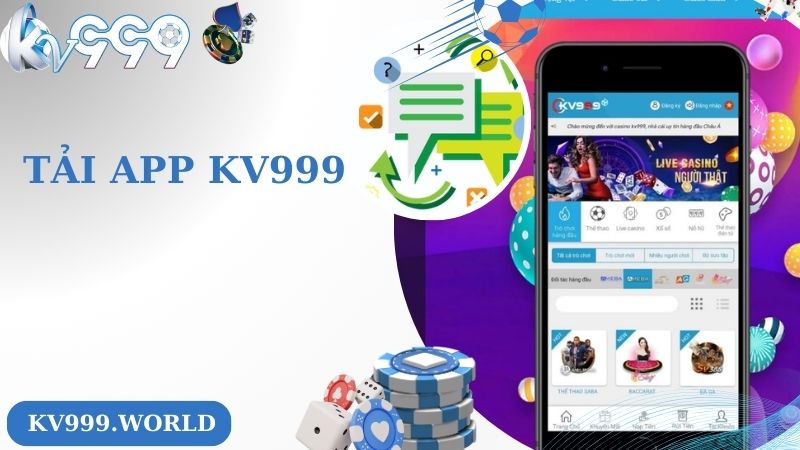 Tải Ap KV999 - Trải Nghiệm Cá Cược Cực Đã Trên Mobile